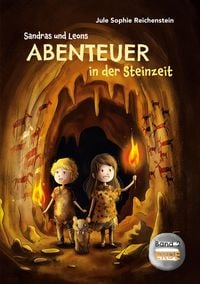 Produktbild: Sandras und Leons Abenteuer in der Steinzeit