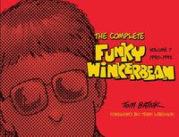 Produktbild: The Complete Funky Winkerbean, Volume 7, 1990-1992