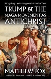 Produktbild: Trump & the MAGA Movement as Antichrist