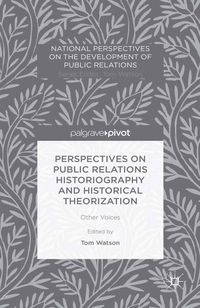 Produktbild: Perspectives on Public Relations Historiography and Historical Theorization
