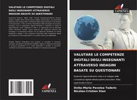 Produktbild: VALUTARE LE COMPETENZE DIGITALI DEGLI INSEGNANTI ATTRAVERSO INDAGINI BASATE SU QUESTIONARI