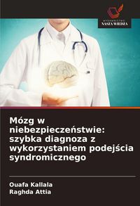 Produktbild: M&oacute;zg w niebezpiecze&iquest;stwie: szybka diagnoza z wykorzystaniem podej&iquest;cia syndromicznego
