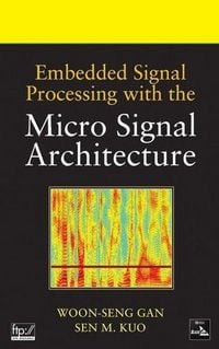 Produktbild: Embedded Signal Processing with the Micro Signal Architecture