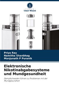 Produktbild: Elektronische Nikotinabgabesysteme und Mundgesundheit