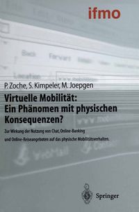 Produktbild: Virtuelle Mobilit&auml;t: Ein Ph&auml;nomen mit physischen Konsequenzen?