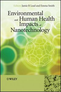 Produktbild: Environmental and Human Health Impacts of Nanotechnology