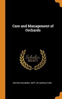 Produktbild: Care & Mgmt Of Orchards