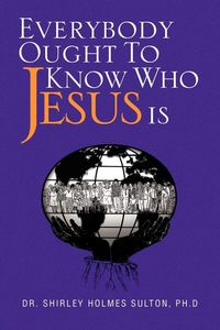 Produktbild: Everybody Ought to Know Who Jesus Is