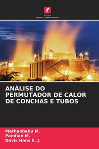 Produktbild: An&aacute;lise Do Permutador De Calor De Conchas E Tubos