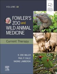 Produktbild: Fowler's Zoo and Wild Animal Medicine Current Therapy, Volume 10