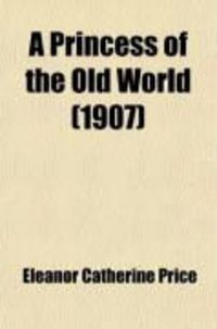 Produktbild: A Princess of the Old World