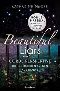 Produktbild: Beautiful Liars, Band 4 - Cords Perspektive. Die gel&ouml;schten Szenen aus, Band 1