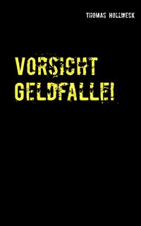 Produktbild: Vorsicht Geldfalle!