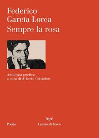 Produktbild: Sempre la rosa. Testo originale a fronte
