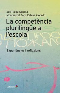 Produktbild: La compet&egrave;ncia pluriling&uuml;e a l'escola