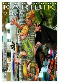 Produktbild: Karibik - Eindr&uuml;cke einer Kreuzfahrt (Wandkalender 2026 DIN A4 hoch), CALVENDO Monatskalender