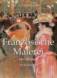 Produktbild: Franz&ouml;sische Malerei 120 illustrationen