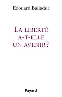 Produktbild: La Liberte A T Elle Un Avenir
