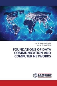 Produktbild: Foundations Of Data Communication and Computer Networks