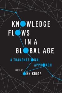 Produktbild: Knowledge Flows in a Global Age
