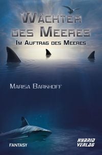 Produktbild: W&auml;chter des Meeres: Im Auftrag des Meeres