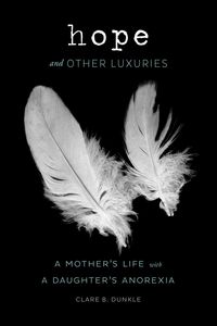 Produktbild: Dunkle, C: Hope and Other Luxuries