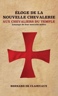 Produktbild: &Eacute;loge De La Nouvelle Chevalerie