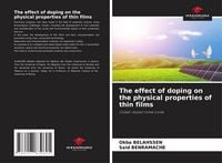 Produktbild: The effect of doping on the physical properties of thin films