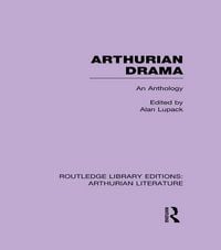 Produktbild: Arthurian Drama: An Anthology