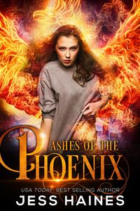 Produktbild: Ashes of the Phoenix (Phoenix Rising, #1)