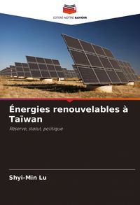 Produktbild: &Eacute;nergies renouvelables &agrave; Ta&iuml;wan