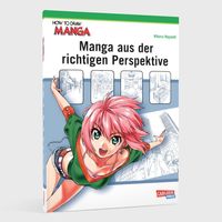 How To Draw Manga: Manga aus der richtigen Perspektive