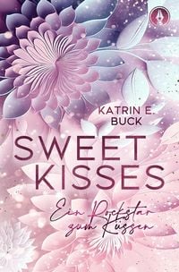 Produktbild: Sweet Kisses: Ein Rockstar zum Küssen