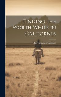 Produktbild: Finding the Worth While in California