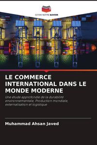 Produktbild: Le Commerce International Dans Le Monde Moderne