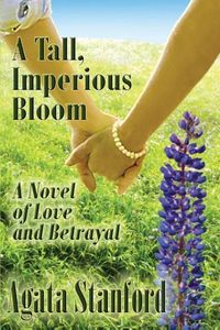 Produktbild: A Tall, Imperious Bloom