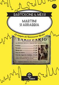 Produktbild: Martini si arrabbia. Le indagini del commissario Martini