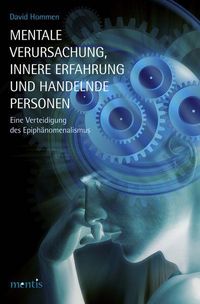 Produktbild: Mentale Verursachung, innere Erfahrung und handelnde Personen