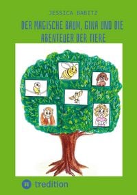 Produktbild: Der magische Baum, Gina und die Abenteuer der Tiere