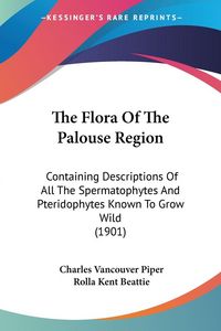 Produktbild: The Flora Of The Palouse Region