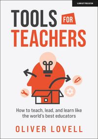 Produktbild: Tools for Teachers: How to teach, lead, and learn like the world's best educators