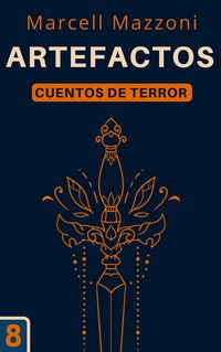 Produktbild: Artefactos (Cuentos De Terror, #8)