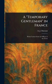 Produktbild: A "Temporary Gentleman" in France