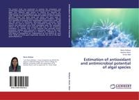 Produktbild: Estimation of antioxidant and antimicrobial potential of algal species