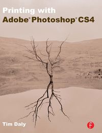 Produktbild: Daly, T: Printing with Adobe Photoshop Cs4
