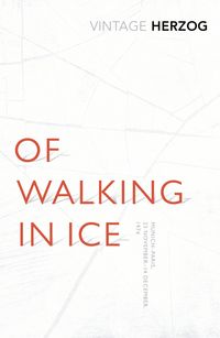 Bild vom Artikel Of Walking In Ice vom Autor Werner Herzog
