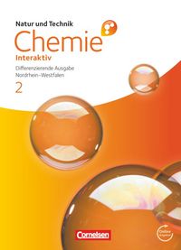 Produktbild: Natur und Technik - Chemie interaktiv: Differenzierende Ausgabe - Gesamtschule/Sekundarschule Nordrhein-Westfalen - Band 2