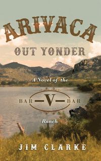 Produktbild: Arivaca Out Yonder