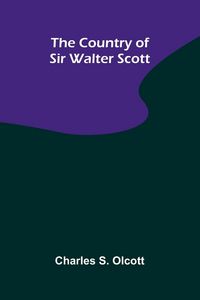 Produktbild: The Country of Sir Walter Scott