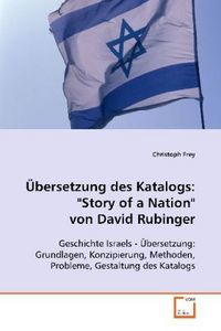 Produktbild: Frey, C: &Uuml;bersetzung des Katalogs: "Story of aNation" von Da